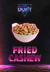    DUFT 100 FRIED CASHEW